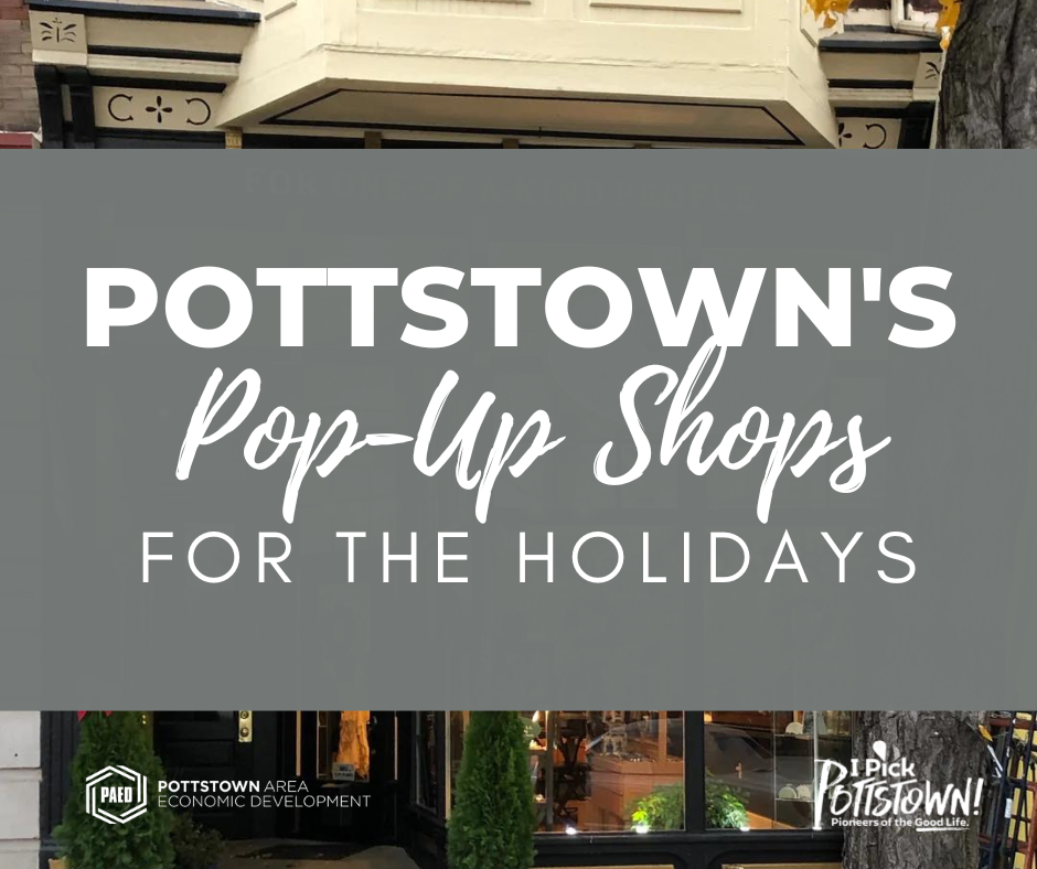 Pottstown’s Downtown District Pop-Up Shops for the Holidays