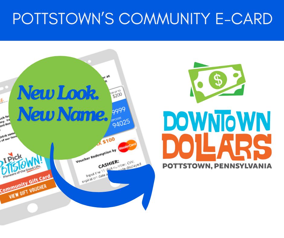 Pottstown’s Community Gift E-Card Gets a New Name & New Look!